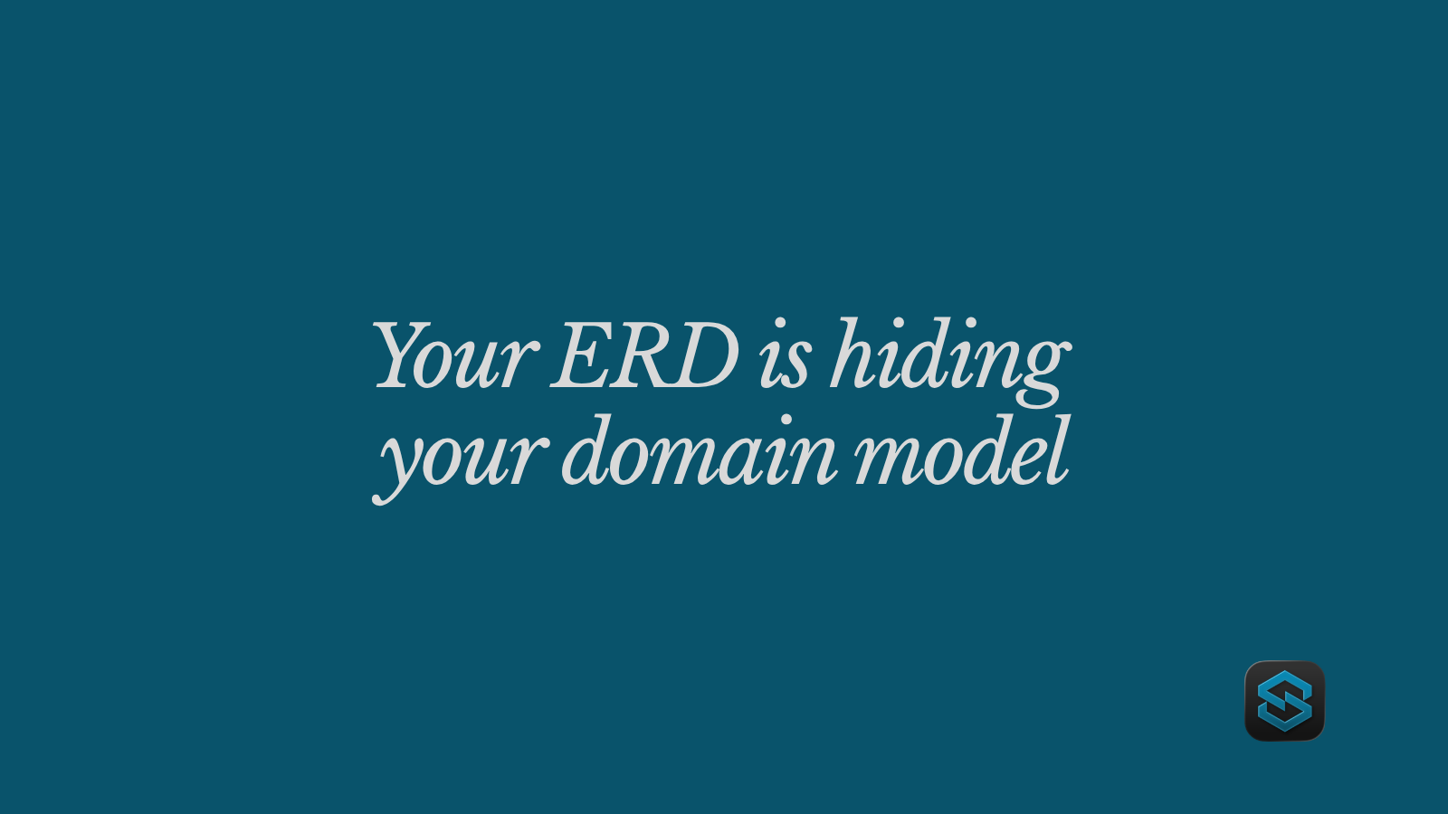 Your ERD is hiding your domain model